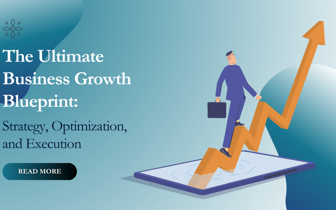 A colorful graphic illustration of business growth with the blog title and a ‘Read More’ button.
